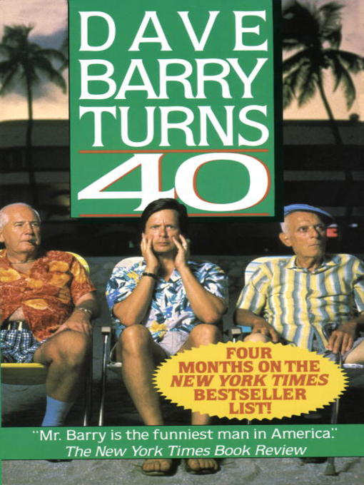 Title details for Dave Barry Turns Forty by Dave Barry - Wait list